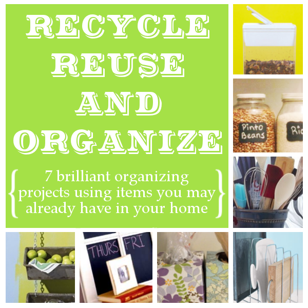 diy home sweet home Recycle, Reuse and Organize.
